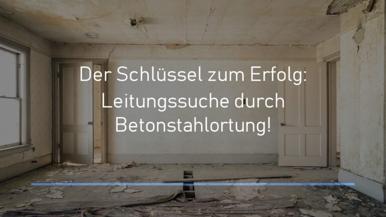 Blog 7 Onlinebaugutachter Betonstahlortung Versorgungsleitungen Onlinebaugutachter