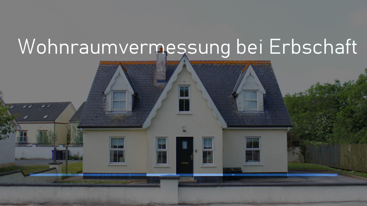Read more about the article Warum ist die Wohnungsvermessung bei Erbschaft und Nachlassregelung wichtig?