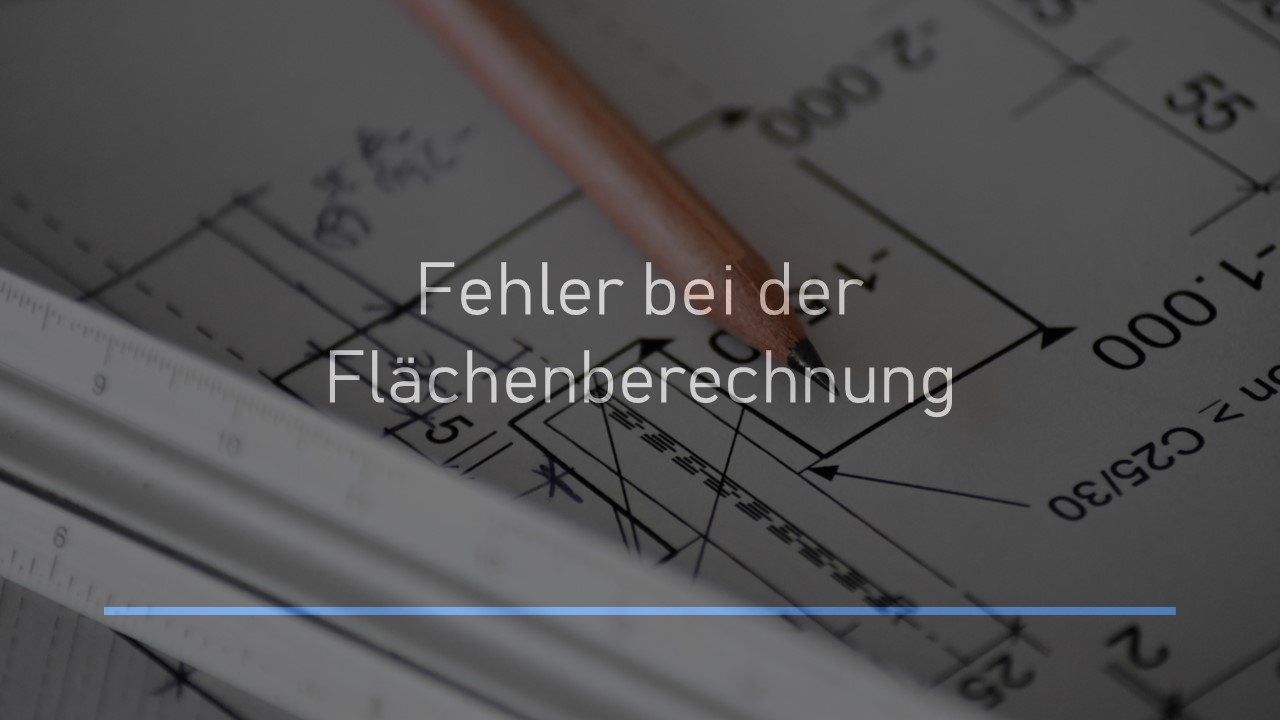 Read more about the article Fehler bei der Flächenberechnung