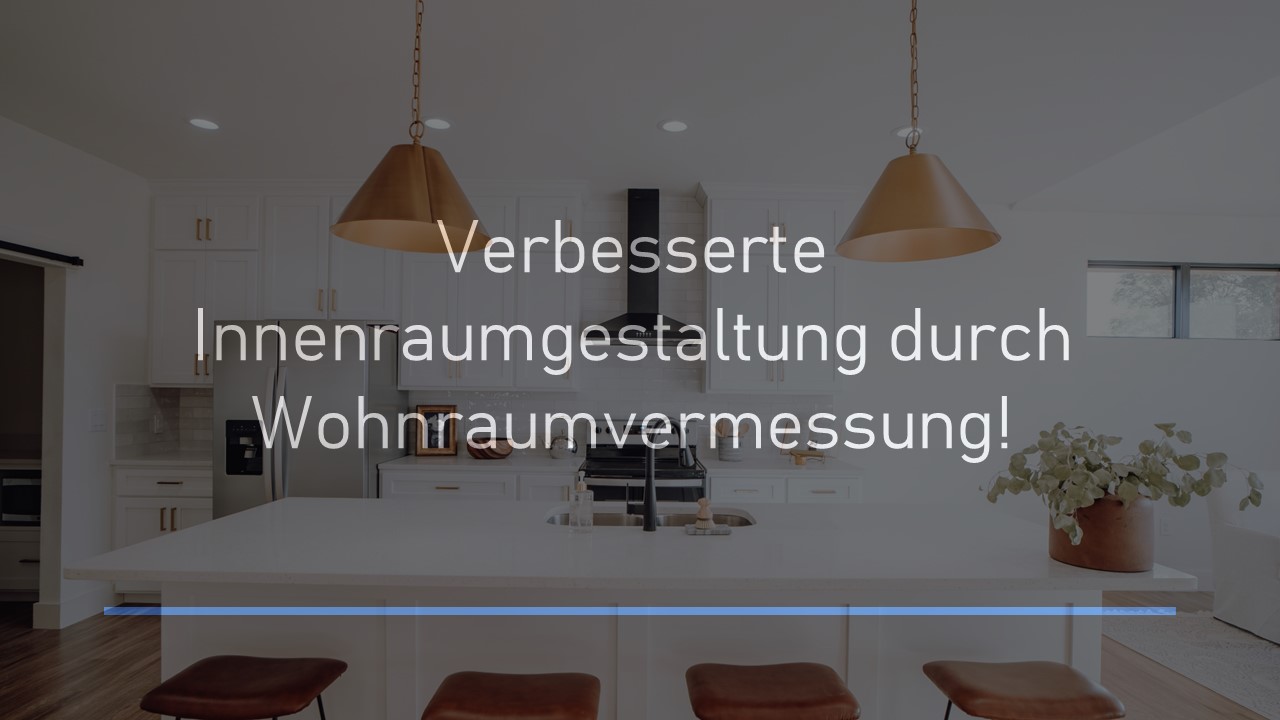 Read more about the article Raumvermessung für die Innenraumgestaltung: Grundrisse und Raumaufteilung optimieren