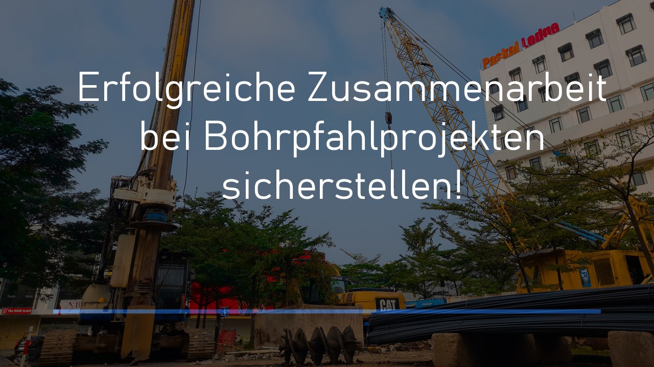 Read more about the article Zusammenarbeit zwischen Planungsbüros, Projektsteuerern, Architekten und Baufirmen in Bohrpfahlprojekten