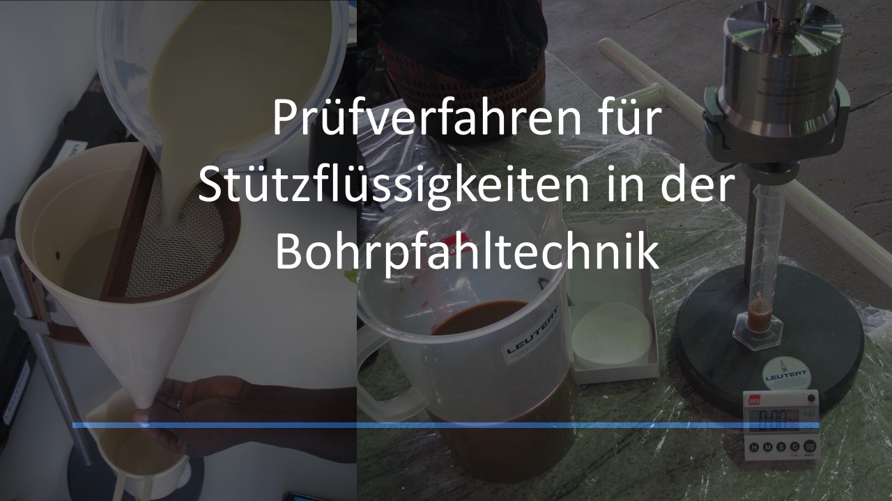 Read more about the article Prüfverfahren für Stützflüssigkeiten in der Bohrpfahltechnik