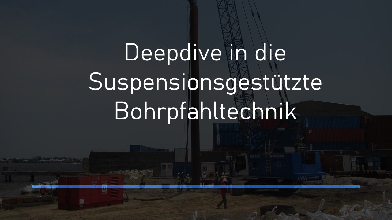 Read more about the article Suspensionsgestützte Bohrpfahltechnik: Ein tiefer Einblick in Eigenschaften und Anwendungen