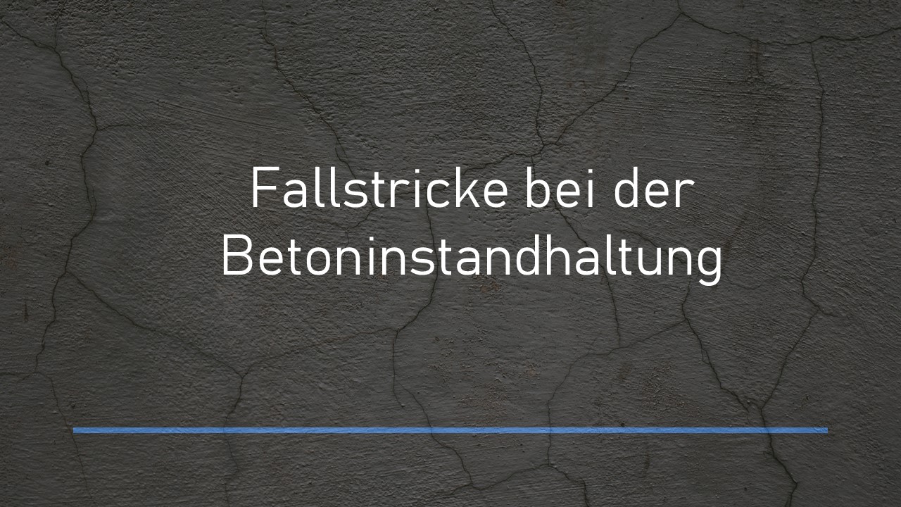Read more about the article Fallstricke bei der Betoninstandhaltung und wie man sie vermeidet
